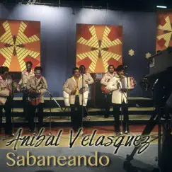 Sabaneando by Anibal Velasquez album reviews, ratings, credits