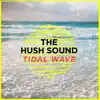Tidal Wave - Single album lyrics, reviews, download