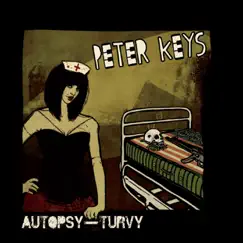Autopsy-Turvy by Peter Keys album reviews, ratings, credits