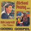 Going Gospel (Anke Lamprecht & Chor Timeless Meets Michael Pewny) album lyrics, reviews, download