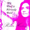 My Soul Is Already Sold album lyrics, reviews, download