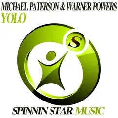 Yolo - Single by Michael Paterson & Warner Powers album reviews, ratings, credits
