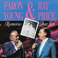 Memories That Last by Faron Young & Ray Price album reviews, ratings, credits