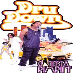 Gangsta Pimpin' by Dru Down album reviews, ratings, credits