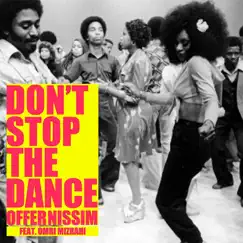 Don't Stop the Dance - Single by Offer Nissim album reviews, ratings, credits