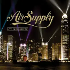Air Supply Live In Hong Kong by Air Supply album reviews, ratings, credits
