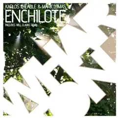 Enchilote - Single by Karlos Cheadle & Mark Lomas album reviews, ratings, credits