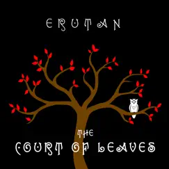 The Court of Leaves by Erutan album reviews, ratings, credits