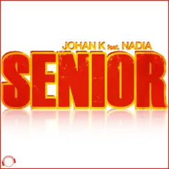 Senior (feat. Nadia) - EP by Johan K album reviews, ratings, credits