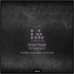 Tetrahedron by Forest People album reviews, ratings, credits