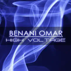 High Voltage - Single by Benani Omar album reviews, ratings, credits