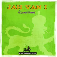 Accomplishment - Single by Jah Van I album reviews, ratings, credits