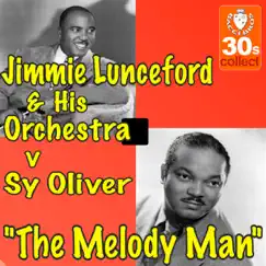 The Melody Man - Single by Jimmie Lunceford and His Orchestra & Sy Oliver album reviews, ratings, credits