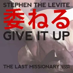 Give It Up - Single by Stephen the Levite album reviews, ratings, credits