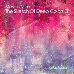 The Sketch of Deep Colors - Single by Masaki Morii album reviews, ratings, credits