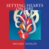 Setting Hearts On Fire album lyrics, reviews, download