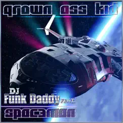 Grown Ass Kid (feat. Spac3man) Song Lyrics