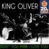 Don't You Think I Love You? (Remastered) - Single album lyrics, reviews, download