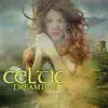 Celtic Dreamtime album lyrics, reviews, download