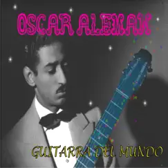 Guitarra del Mundo by Oscar Alemán album reviews, ratings, credits