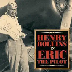 Eric, the Pilot by Henry Rollins album reviews, ratings, credits