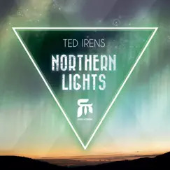 Northern Lights - Single by Ted Irens album reviews, ratings, credits