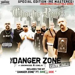 Danger Zone (feat. Brownside & Conejo) [Bonus Track Version] by Charlie Row Campo album reviews, ratings, credits