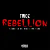 Rebellion - Single album lyrics, reviews, download