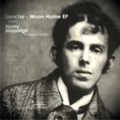 Moon Home - Single by Sanche album reviews, ratings, credits