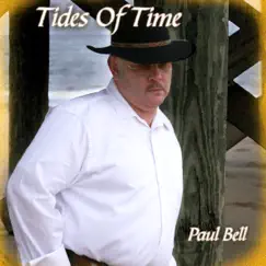 Tides of Time by Paul Bell album reviews, ratings, credits