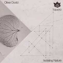 Isolating Nature by Oliver Dodd album reviews, ratings, credits