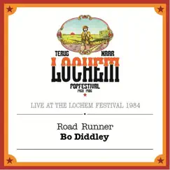 Road Runner (Live At the Lochem Festival, 1984) - Single by Bo Diddley album reviews, ratings, credits
