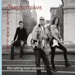 The Cutting Room Sessions by Barefoot Davis & Becca Darling album reviews, ratings, credits
