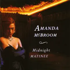 Midnight Matinee by Amanda McBroom album reviews, ratings, credits