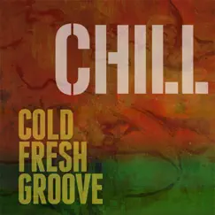 Cold Fresh Groove Song Lyrics