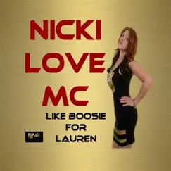 Like Boosie for Lauren by Nicki Love MC album reviews, ratings, credits