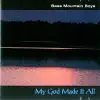 My God Made It All album lyrics, reviews, download
