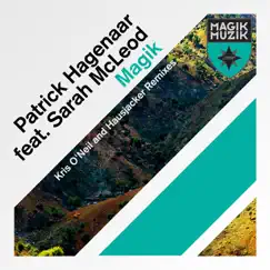 Magik (feat. Sarah McLeod) - Single by Patrick Hagenaar album reviews, ratings, credits