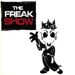 Welcome to the Freakshow - EP by The Freak Show album reviews, ratings, credits