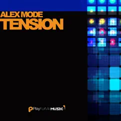 Tension - Single by Alex Mode album reviews, ratings, credits