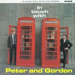 In Touch With Peter and Gordon Plus by Peter & Gordon album reviews, ratings, credits