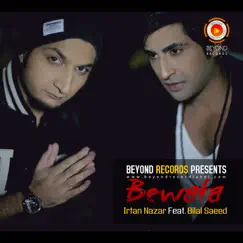 Bewafa - Single by Bilal Saeed & Irfan Nazar album reviews, ratings, credits