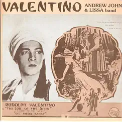 Valentino - Single by Andrew John & Lissa Band album reviews, ratings, credits