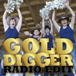 Gold Digger (Radio Edit) - Single by The Pigs album reviews, ratings, credits