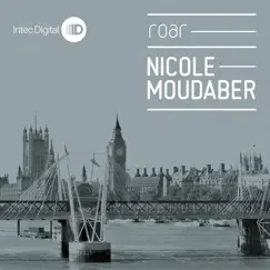Roar - EP by Nicole Moudaber album reviews, ratings, credits