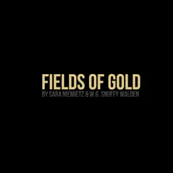 Fields of Gold (feat. W.G. Snuffy Walden) - Single by Sara Niemietz album reviews, ratings, credits
