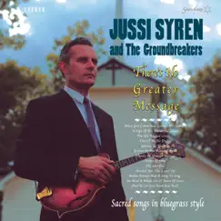 There's No Greater Message by Jussi Syren & The Groundbreakers album reviews, ratings, credits