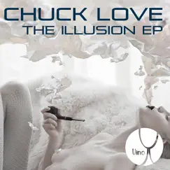 The Illusion EP by Chuck Love album reviews, ratings, credits