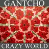 Crazy World - Single album lyrics, reviews, download