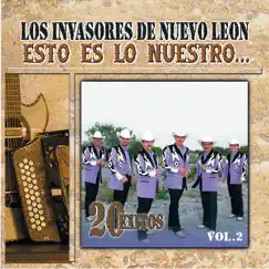 Esto Es lo Nuestro by Los Invasores de Nuevo León album reviews, ratings, credits